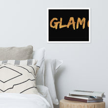 Load image into Gallery viewer, GLAM Framed poster
