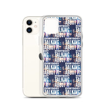 Load image into Gallery viewer, EVERYBODY TALKING iPhone Case
