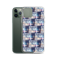 Load image into Gallery viewer, EVERYBODY TALKING iPhone Case
