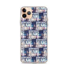 Load image into Gallery viewer, EVERYBODY TALKING iPhone Case
