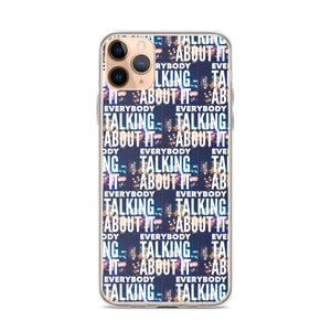 EVERYBODY TALKING iPhone Case