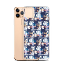 Load image into Gallery viewer, EVERYBODY TALKING iPhone Case
