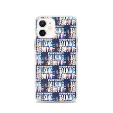 Load image into Gallery viewer, EVERYBODY TALKING iPhone Case
