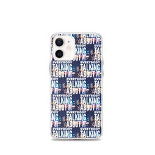 Load image into Gallery viewer, EVERYBODY TALKING iPhone Case
