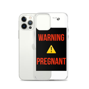 WARNING PREGNANT iPhone Case