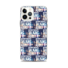 Load image into Gallery viewer, EVERYBODY TALKING iPhone Case
