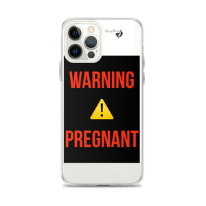 WARNING PREGNANT iPhone Case