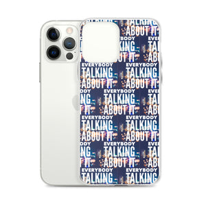 EVERYBODY TALKING iPhone Case