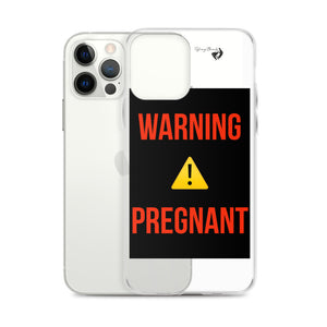 WARNING PREGNANT iPhone Case