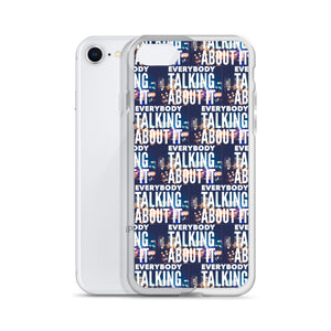 EVERYBODY TALKING iPhone Case