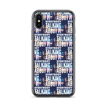 Load image into Gallery viewer, EVERYBODY TALKING iPhone Case
