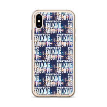 Load image into Gallery viewer, EVERYBODY TALKING iPhone Case
