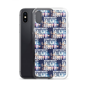 EVERYBODY TALKING iPhone Case