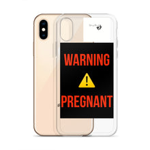 Load image into Gallery viewer, WARNING PREGNANT iPhone Case
