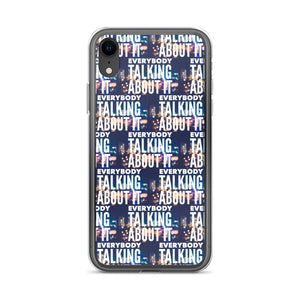 EVERYBODY TALKING iPhone Case