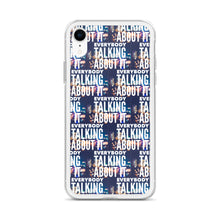 Load image into Gallery viewer, EVERYBODY TALKING iPhone Case
