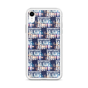 EVERYBODY TALKING iPhone Case