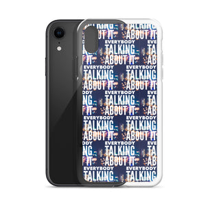 EVERYBODY TALKING iPhone Case