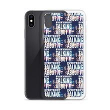 Load image into Gallery viewer, EVERYBODY TALKING iPhone Case
