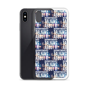 EVERYBODY TALKING iPhone Case