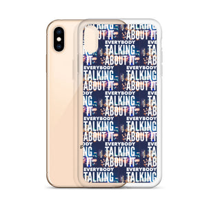 EVERYBODY TALKING iPhone Case