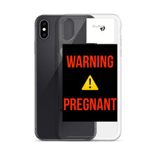 Load image into Gallery viewer, WARNING PREGNANT iPhone Case
