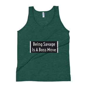 Being Savage Unisex Tank Top