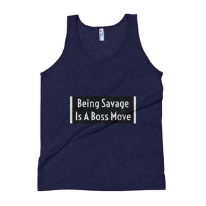 Being Savage Unisex Tank Top