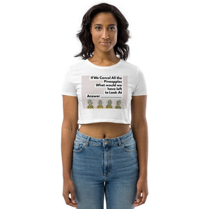 CANCEL PINEAPPLE Organic Crop Top