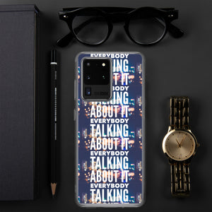 EVERYBODY TALKING Samsung Case