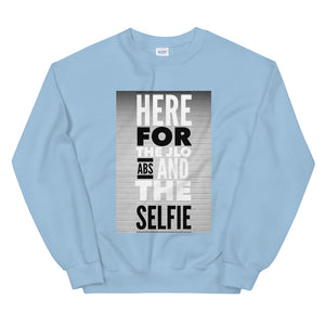 ABS AND SELFIE Unisex Sweatshirt