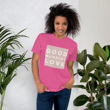 Load image into Gallery viewer, GOOD MORNING LOVE NUDE  T-Shirt
