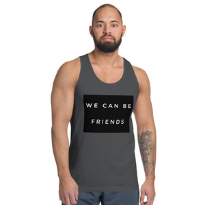 WE CAN BE FRIENDS Classic tank top (unisex)