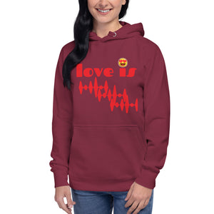 LOVE IS Unisex Hoodie