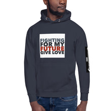 Load image into Gallery viewer, FIGHTING FOR MY FUTURE Unisex Hoodie
