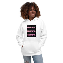 Load image into Gallery viewer, BEAUTIFUL Unisex Hoodie
