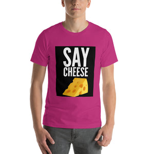 Say Cheese Short-Sleeve Unisex T-Shirt