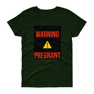 WARNING PREGNANT Women's short sleeve t-shirt