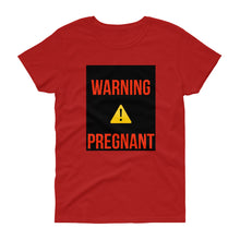 Load image into Gallery viewer, WARNING PREGNANT Women&#39;s short sleeve t-shirt
