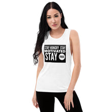 Load image into Gallery viewer, STAY MOTIVATED Ladies’ Muscle Tank
